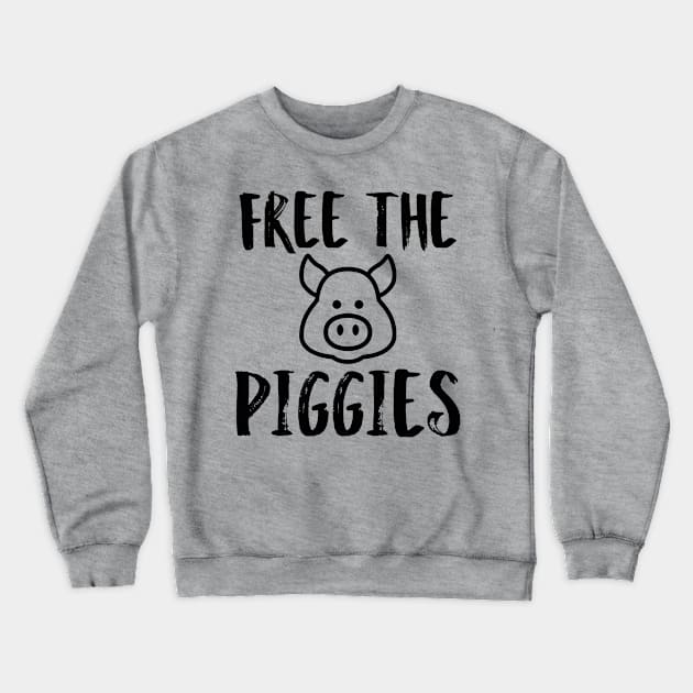 FREE THE PIGGIES Crewneck Sweatshirt by CauseForTees